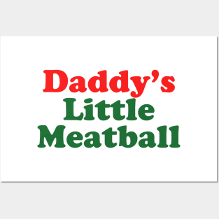 Daddy Little Meatball Italian Ironic Funny Meme Trendy Unisex Posters and Art